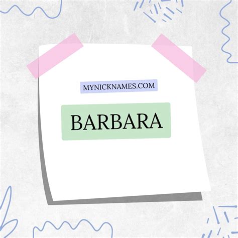 ️ Nicknames for Barbara ⭐