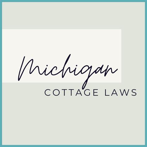 Michigan Cottage Laws – The Cottage Law Kitchen