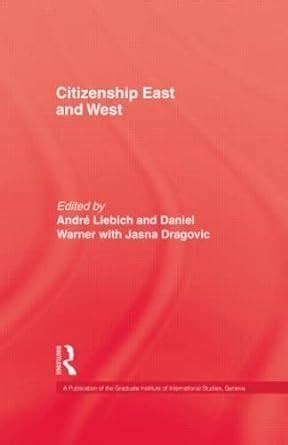 Buy Citizenship East & West (Publication of the Graduate Institute of ...