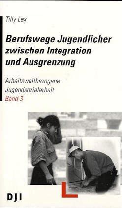 Buy Berufswege Jugendlicher zwischen Integration und Ausgrenzung Book ...