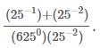 Simplify (25^-1) + (25^-2) / ((625^0) (25^2)) - Home Work Help - Learn ...