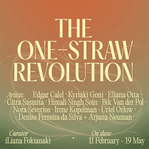 Expositie: The One-Straw Revolution – Framer Framed