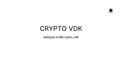 CRYPTO VDK — Teletype
