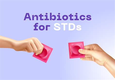 Antibiotics for STDs: Unlocking Effective Treatment - AntibioticStore ...