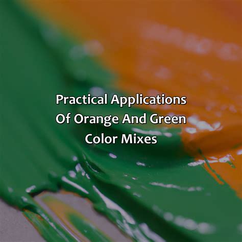 What Color Would Orange And Green Make at Trent Lopez blog