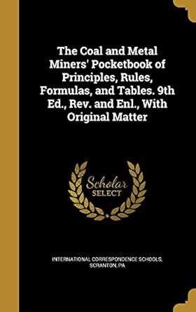 Buy The Coal and Metal Miners' Pocketbook of Principles, Rules ...