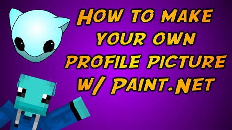 How to make your own profile picture w/ Paint.NET [Easy+Fast+Cool+FREE ...
