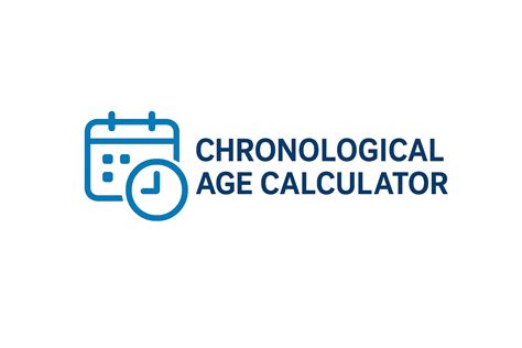 Free Chronological Age Calculator | Instant Results