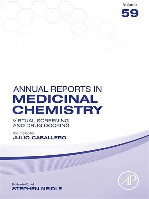 Virtual Screening and Drug Docking (Annual Reports in Medicinal ...