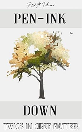 Pen-Ink Down : Nishith Virmani: Amazon.in: Books