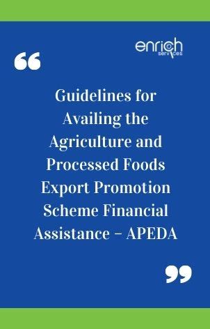 Agricultural & Processed Food Products Export Promotion Scheme APEDA