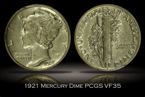 Michael Kittle Rare Coins - 1921 Mercury Dime PCGS VF35