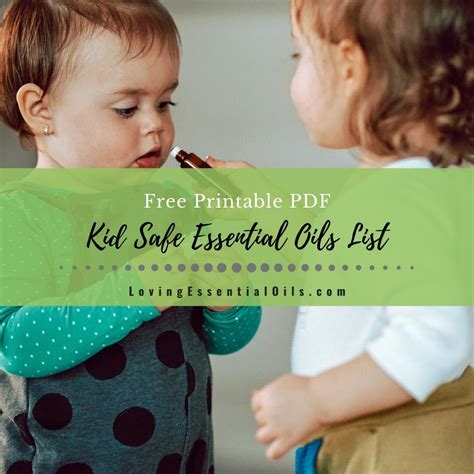 Kid safe essential oils list free printable pdf – Artofit