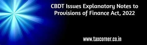 CBDT Issues Explanatory Notes to Provisions of Finance Act, 2022