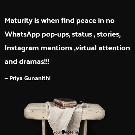 Maturity is when find pea... | Quotes & Writings by Priya Gunanithi ...