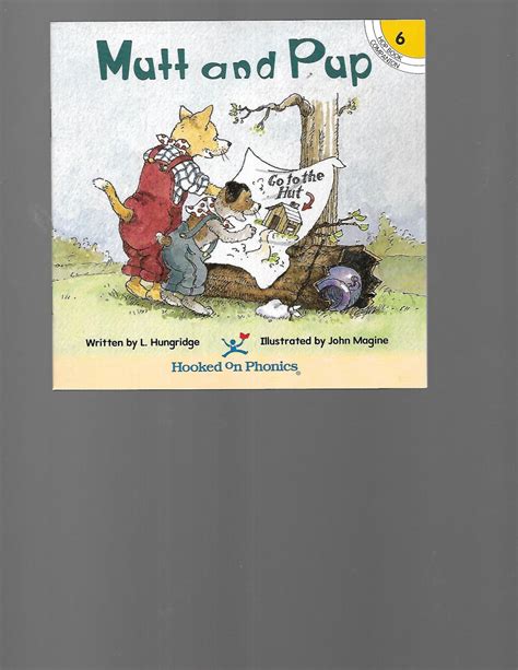 Mutt and Pup (Hooked on Phonics, Book 6 (Companion)) by L. Hungridge ...