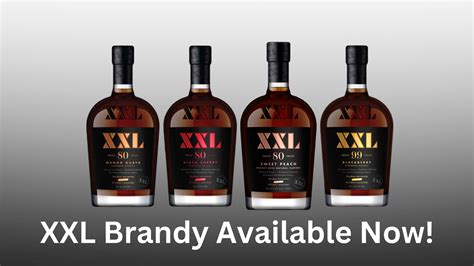 XXL Brandy is Now Available! - DMV Distributing