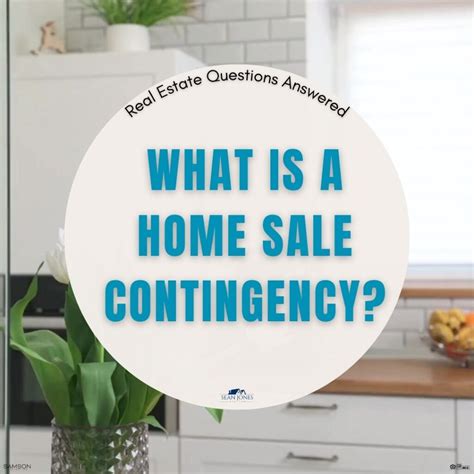 what is a home sale contingency