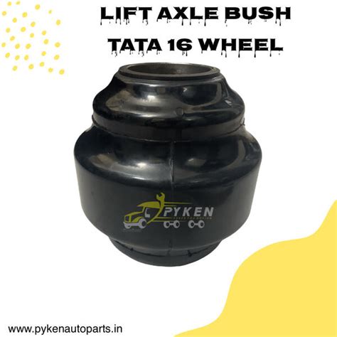 Lift Axle Bush Tata 16 Wheeler, Lift Axle Bush Tat... | Pyken ...