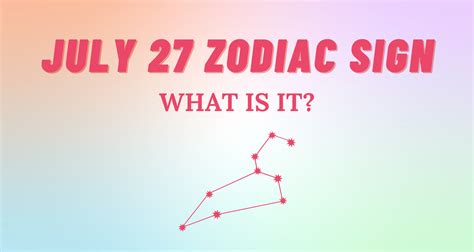 July 27 Zodiac Sign Explained | So Syncd