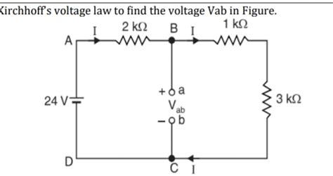 Using Kirchhoff's voltage law, find the voltage V_{ab} in the given circu..