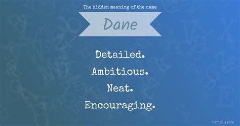 The hidden meaning of the name Dane | Namious