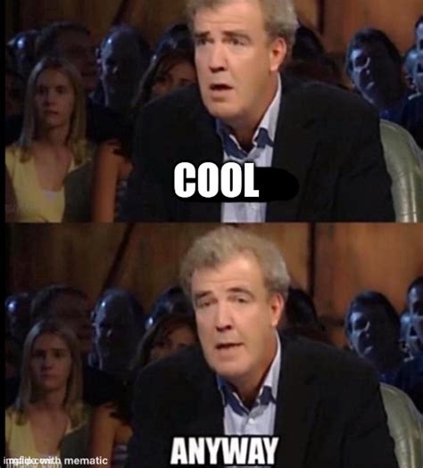 Oh no anyway - Imgflip