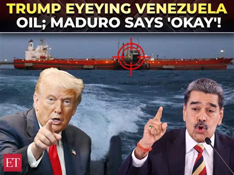 Maduro 'kneels down' to Trump's sea pressure: Offers Venezuela’s oil to ...