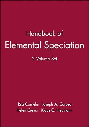 Buy Handbook of Elemental Speciation 2V Set Book Online at Low Prices ...