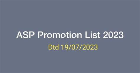 ASP Promotion List 2023 | Download IP (Inspector Post) To ASP ...