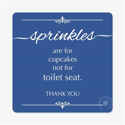 Funny washroom sign sprinkles are for cupcakes not for toilet seat