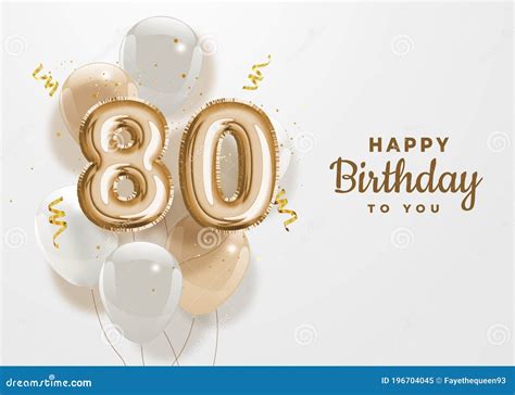 Happy 80th Birthday With Gold Balloons Greeting Card Background ...