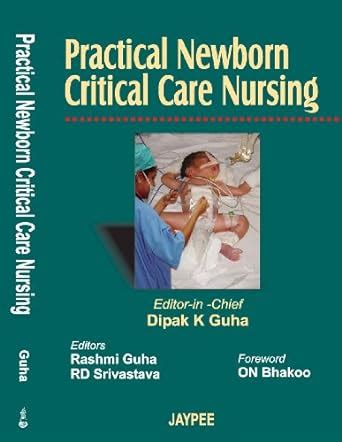 Buy Practical Newborn Critical Care Nursing Book Online at Low Prices ...