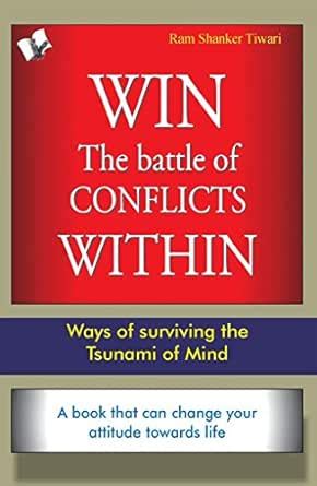 Win The Battle of Conflicts Within eBook : Sharma, Dr. Ram: Amazon.in ...