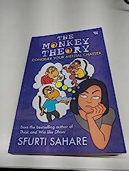 The Monkey Theory: Conquer Your Mental Chatter : Sahare, Sfurti: Amazon ...