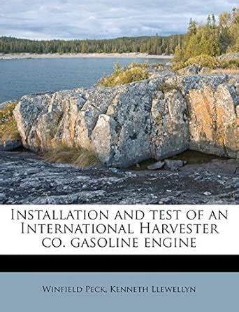Buy Installation and Test of an International Harvester Co. Gasoline ...