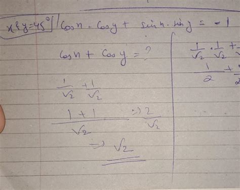 If cosx.cosy + sinx.siny = –1, then cosx + cosy is - Brainly.in