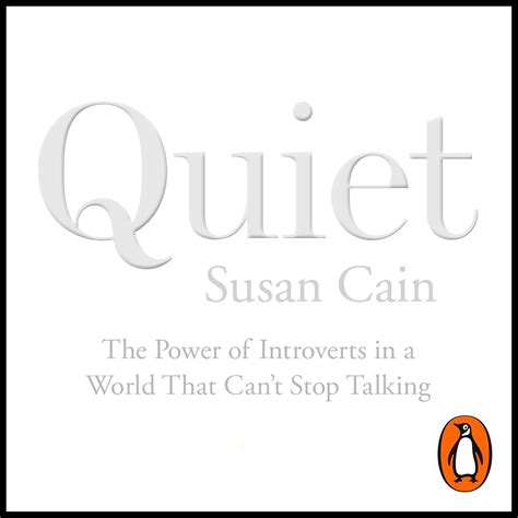 Quiet: The Power of Introverts in a World That Can't Stop Talking ...