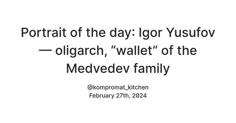 Portrait of the day: Igor Yusufov — oligarch, “wallet” of the Medvedev ...