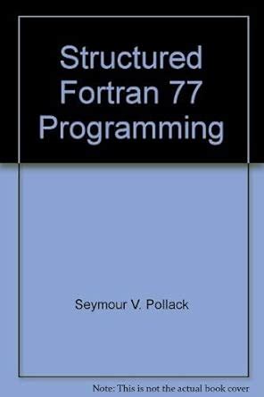 Buy Structured FORTRAN 77 programming (Boyd & Fraser computer science ...
