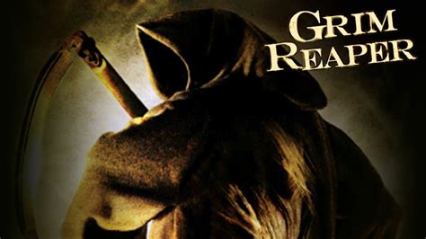 Grim Reaper (2007) - AZ Movies