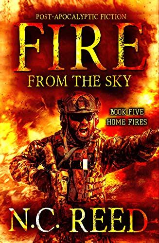 Fire From the Sky: Book Five: Home Fires eBook : Reed, N.C.: Amazon.in ...