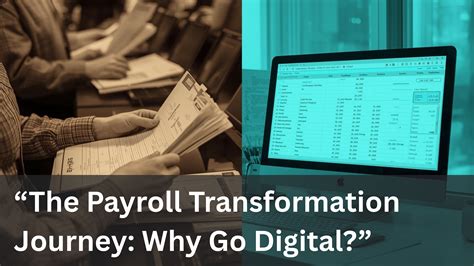 The Payroll Transformation Journey: Why Go Digital?