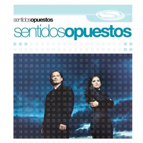 Sentidos Opuestos | 8 álbumes de la discografía en LETRAS.COM