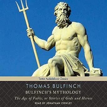 Buy Bulfinch's Mythology: The Age of Fable, or Stories of Gods and ...