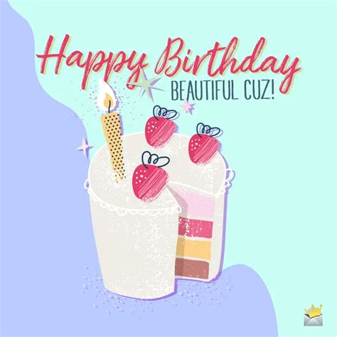 Happy Birthday, Cousin! | Wishes For a Relative I Love