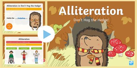 Don't Hog the Hedge! Alliteration PowerPoint (teacher made)