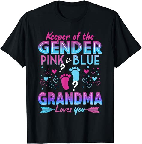 Keeper Of The Gender Pink Or Blue Grandma Loves You Reveal T-Shirt ...
