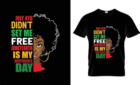 Juneteenth t-shirt design, Juneteenth t-shirt slogan and apparel design ...