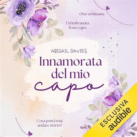 Innamorata del mio capo by Abigail Davies - Audiobook - Audible.in